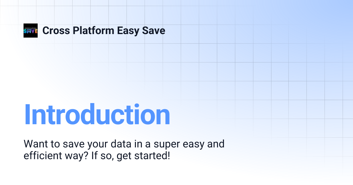 Introduction | Cross Platform Easy Save